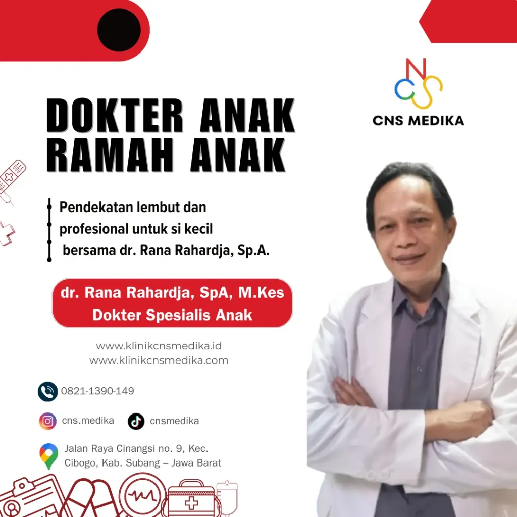 Dokter Spesialis Anak Terdekat di Subang - dr Rana Klinik CNS Medika