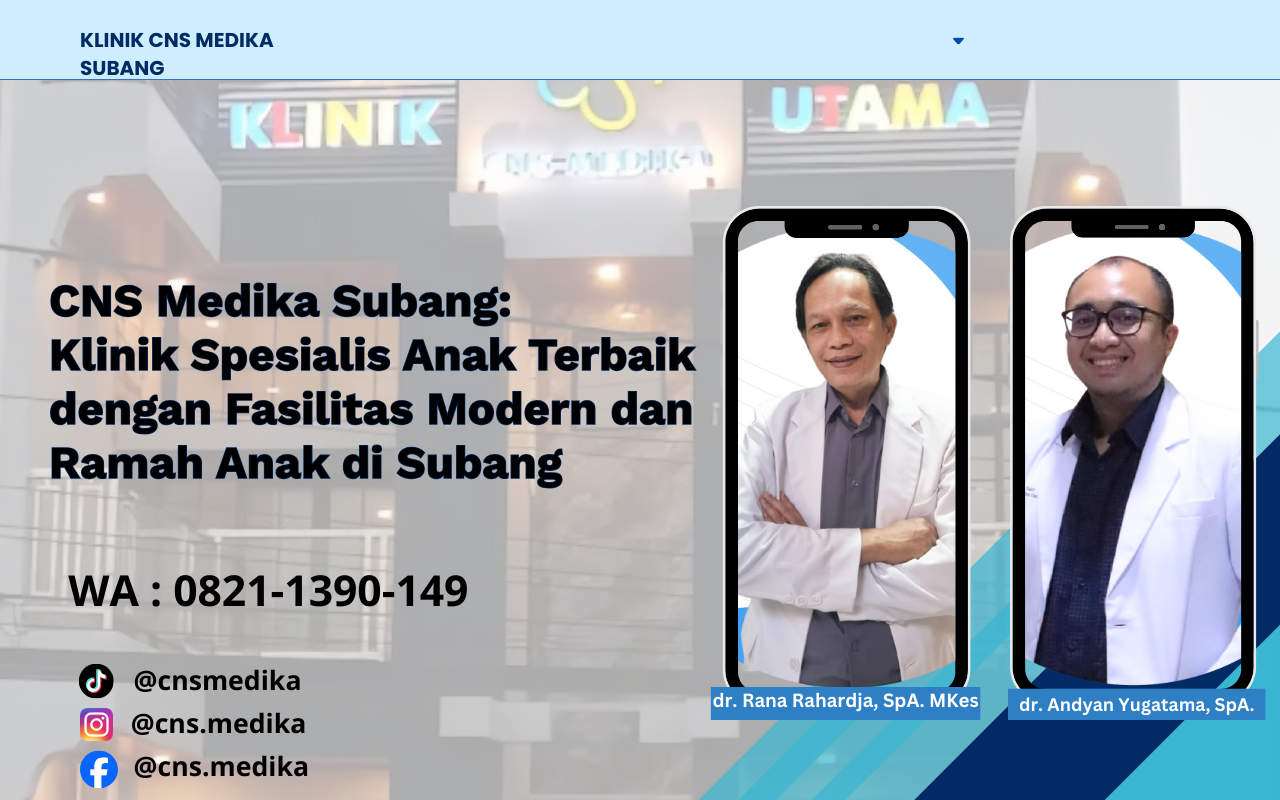 Klinik Spesialis Anak Terbaik dengan Fasilitas Modern dan Ramah Anak di Subang