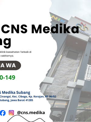 Klinik CNS Medika Subang: Solusi Kesehatan Modern dan Terpercaya